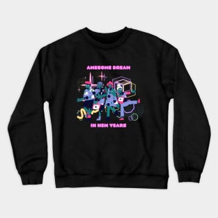 Awesome Dream Crewneck Sweatshirt